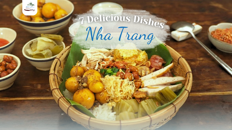 Top 7 delicious Nha Trang dishes – Experience the flavors of the sea